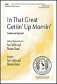 In That Great Gettin' Up Mornin' SATB choral sheet music cover